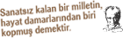 Atat�rk'�n Sanat hakkindaki �zdeyisi